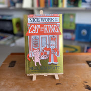 Nice Work for the Cat and the King by Nick Sharratt