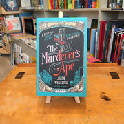 The Murderer's Ape by Jakob Wegelius