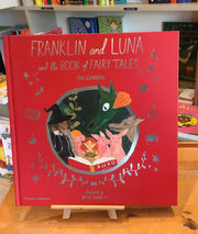 Franklin and Luna & the book of Fairy Tales by Jen Campbell - Ottie and the Bea