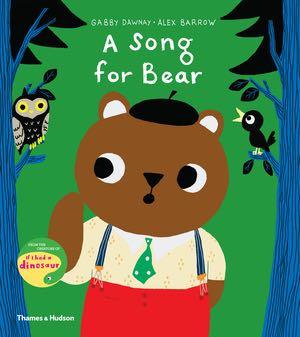 Author & Illustrator Duo Gabby Dawnay & Alex Barrow are visiting- 'A Song For Bear' 7th April - Ottie and the Bea