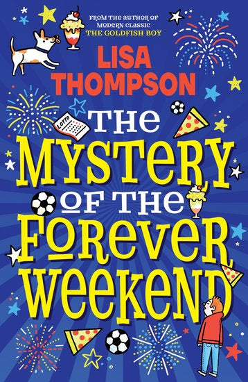 Mystery of the Forever Weekend by Lisa Thompson