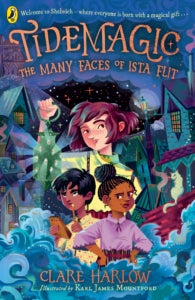 Tidemagic and the Many Faces by Clare Harlow