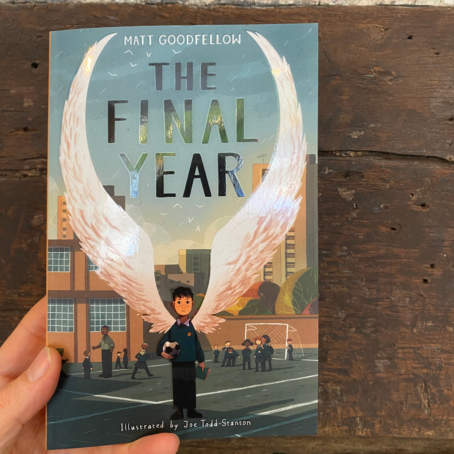 Final Year by Matt Goodfellow