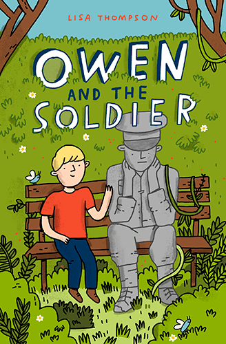 Owen and the Soldier by Lisa Thompson