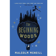 The Beginning Woods by Malcolm Mcneill