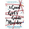 A-Good-Girls-Guide-To-Murder-Holly-Jackson