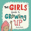 The Girs' Guide To Growing Up