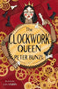 The Clockwork Queen by Peter Bunzl - Ottie and the Bea