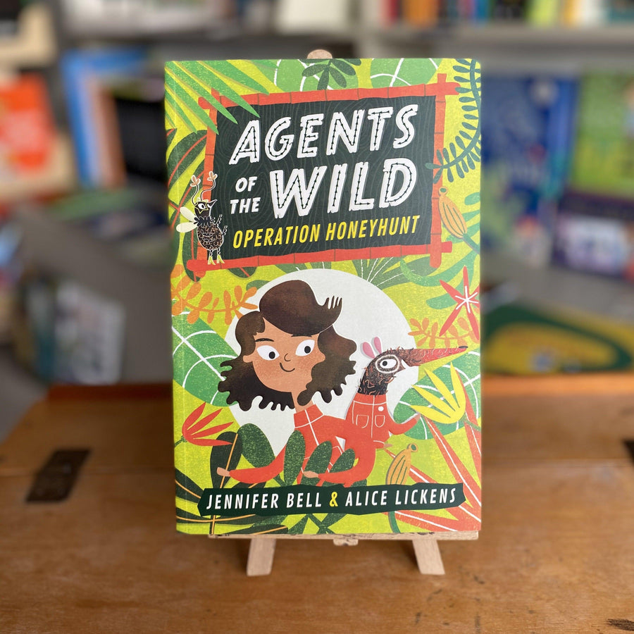 Agents of the Wild by Jennifer Bell & Alice Lickens