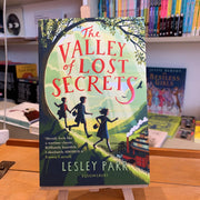 The Valley of Lost Secrets by Lesley Parr 