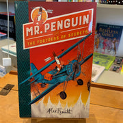 Mr Penguin and the Fortress of Secrets Book 2 by Alex T. Smith