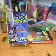 Dragon Detective - School's Out by Gareth P Jones