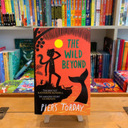 The Wild Beyond by Piers Torday (book 3)