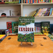 The Explorer by Katherine Rundell