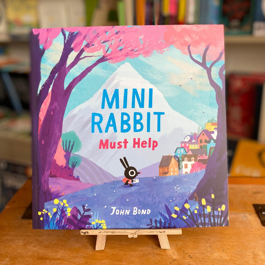 Mini Rabbit Must Help by John Bond