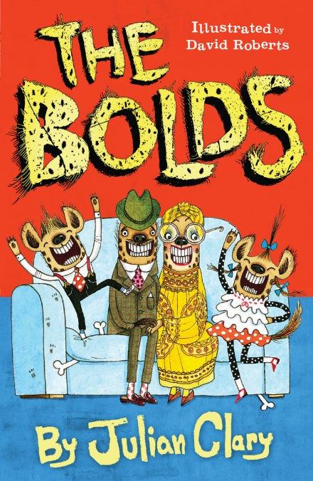 The Bolds by Julian Clary & David Roberts