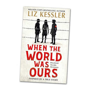 When the World Was Ours by Liz Kessler - Ottie and the Bea